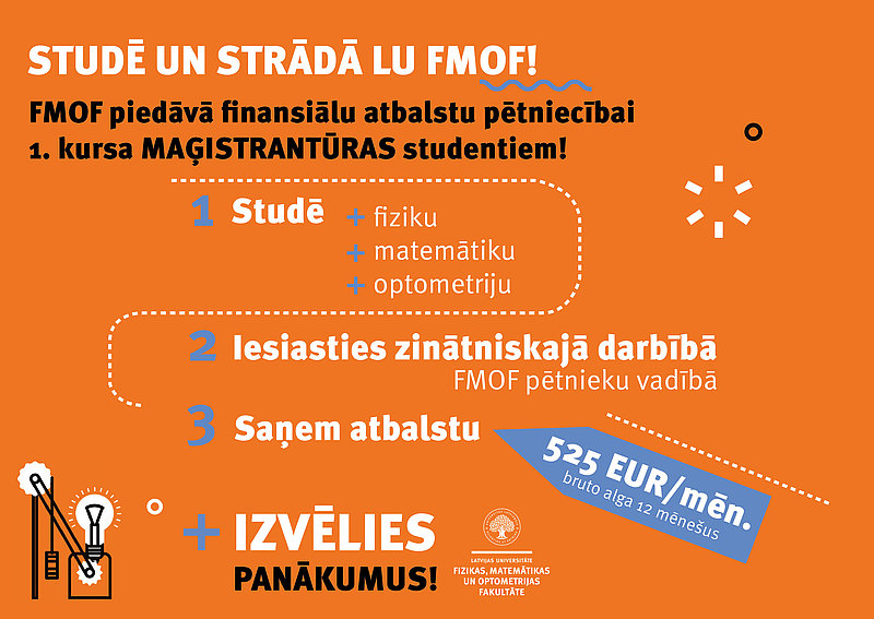 Studē un strādā LU FMOF! 1. kursa maģistrantus aicina pretendēt uz finansiālu atbalstu pētniecībai