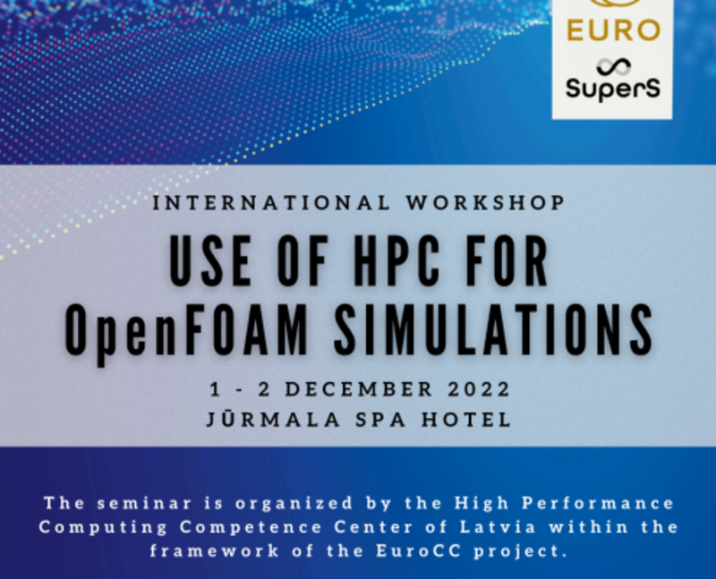 Starptautiskais darbseminārs “Use of HPC for OpenFoam simulations” notiks 1. un 2. decembrī